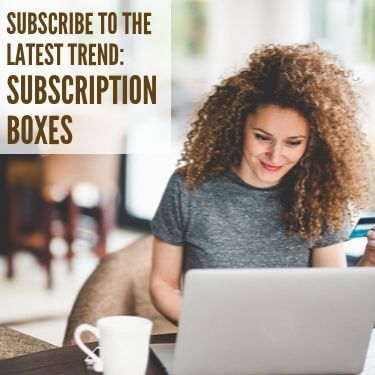 Subscribe to the Latest Trend Subscription Boxes_Featured (1)