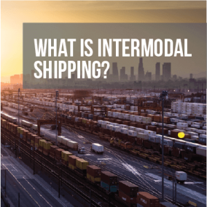 What Is Intermodal Shipping?