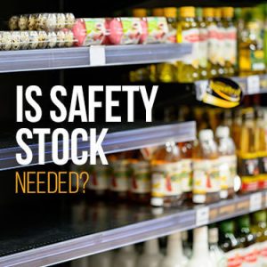 Safety Stock in Supply Chain